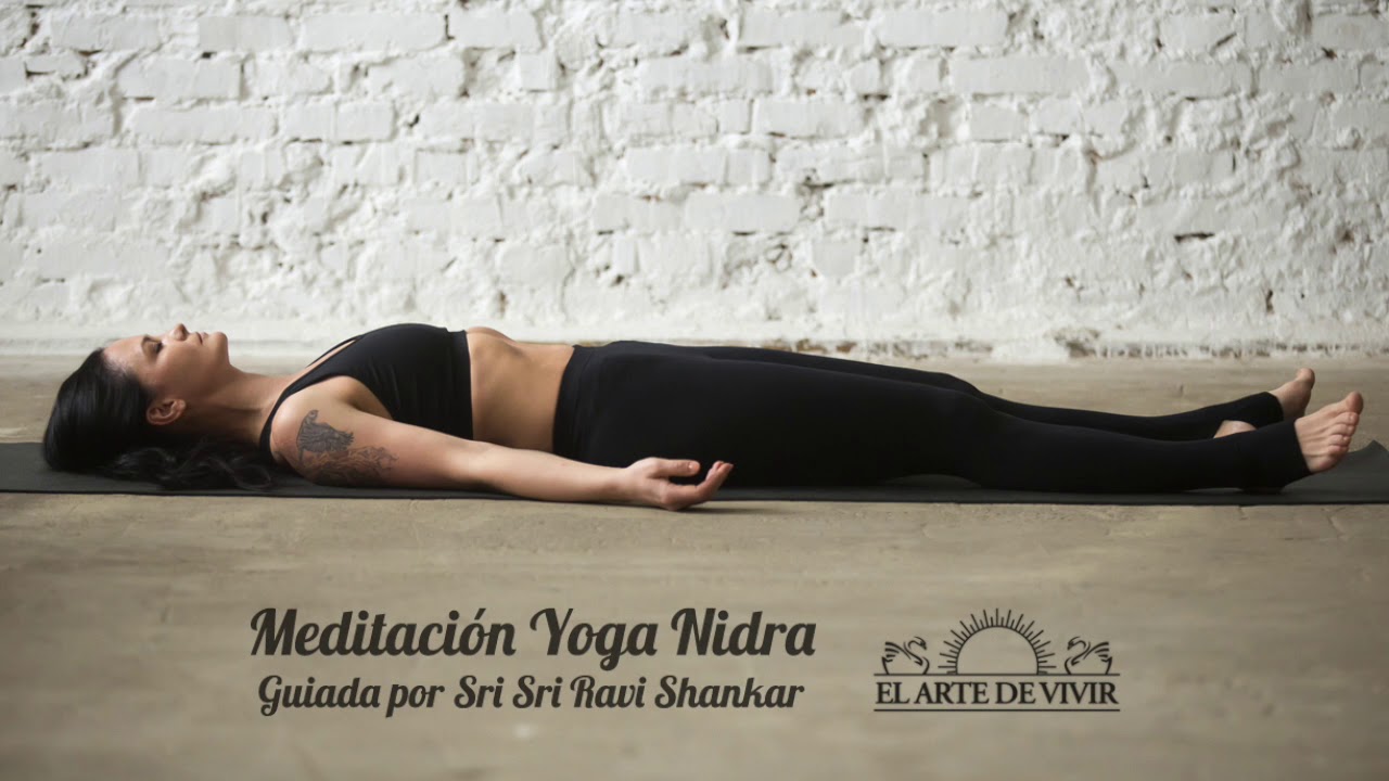 Relajación Yoga Nidra · El Arte de Vivir