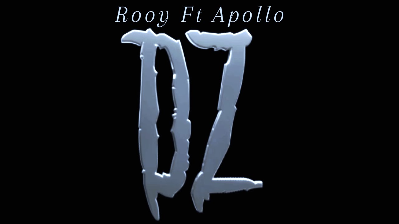 Rooy  -   Dz     Ft. apollontheone