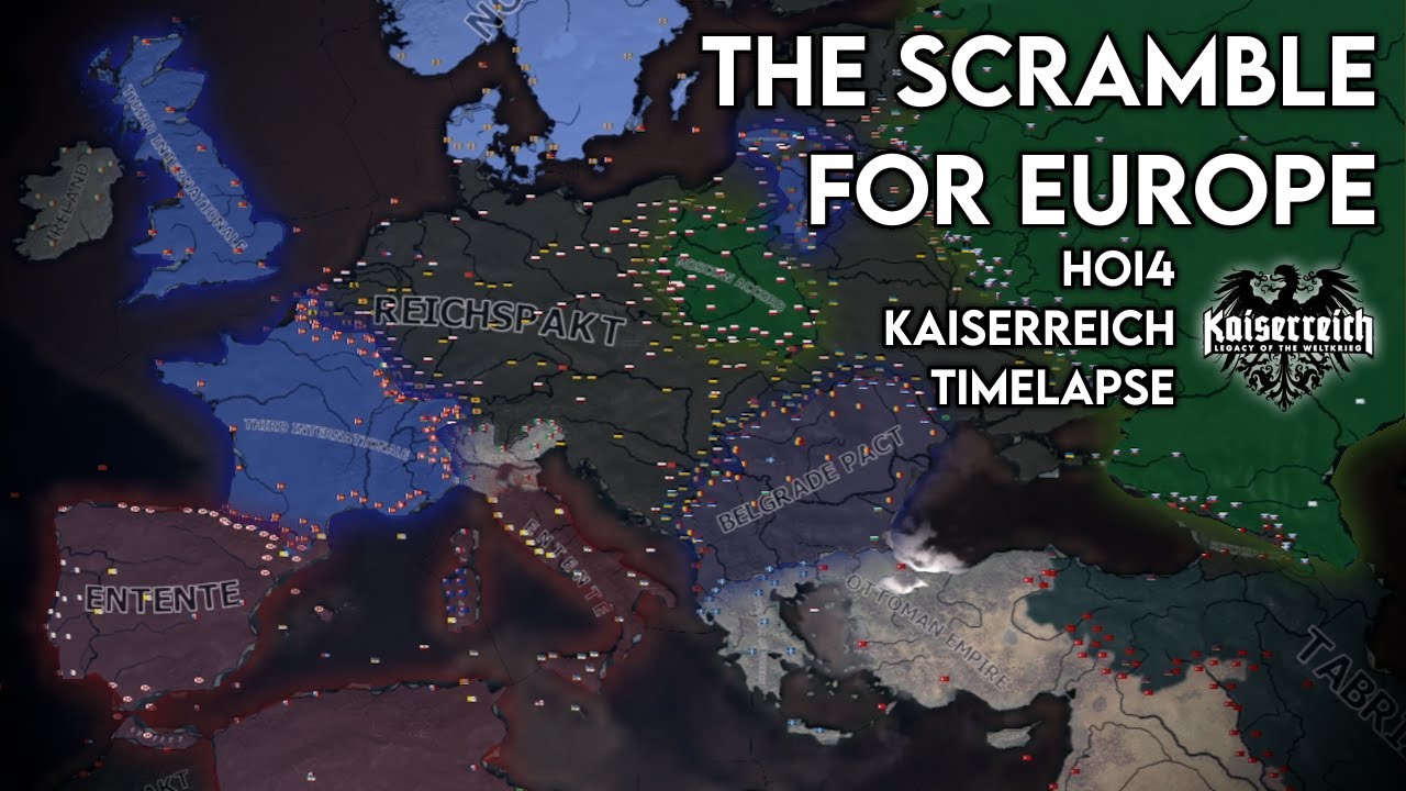 The Scramble For Europe - HOI4 Kaiserreich Timelapse