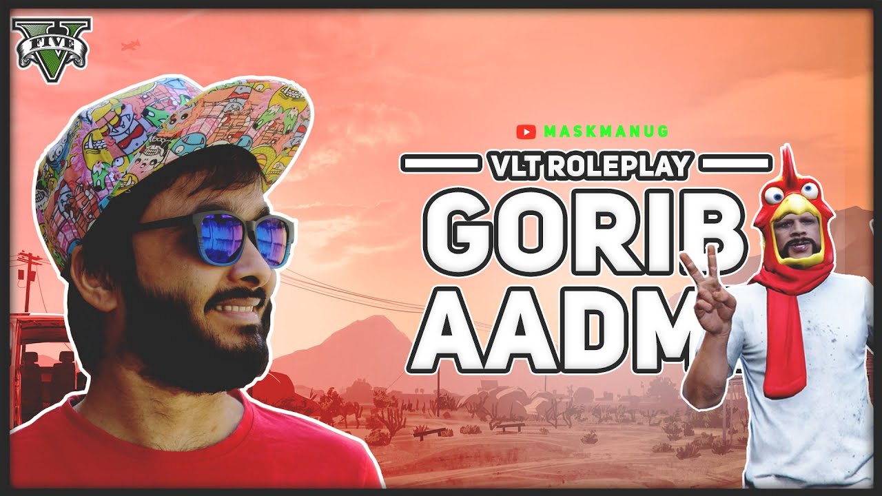 GTA 5 in VLT RP Live : The Gorib Aadmi Aur Moidam