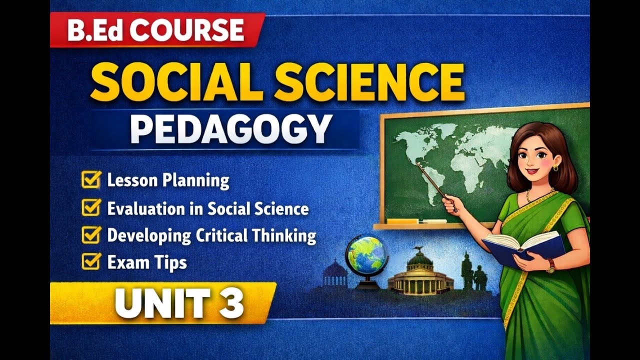 PEDAGOGY OF SOCIAL SCIENCE : UNIT 3 (1st SEMESTER) #bednotes #andhrabed #andhrauniversity