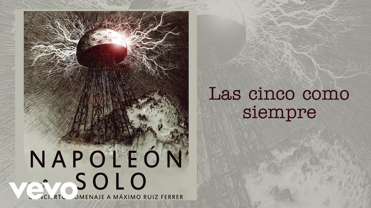 Napoleón Solo - Las Cinco Como Siempre