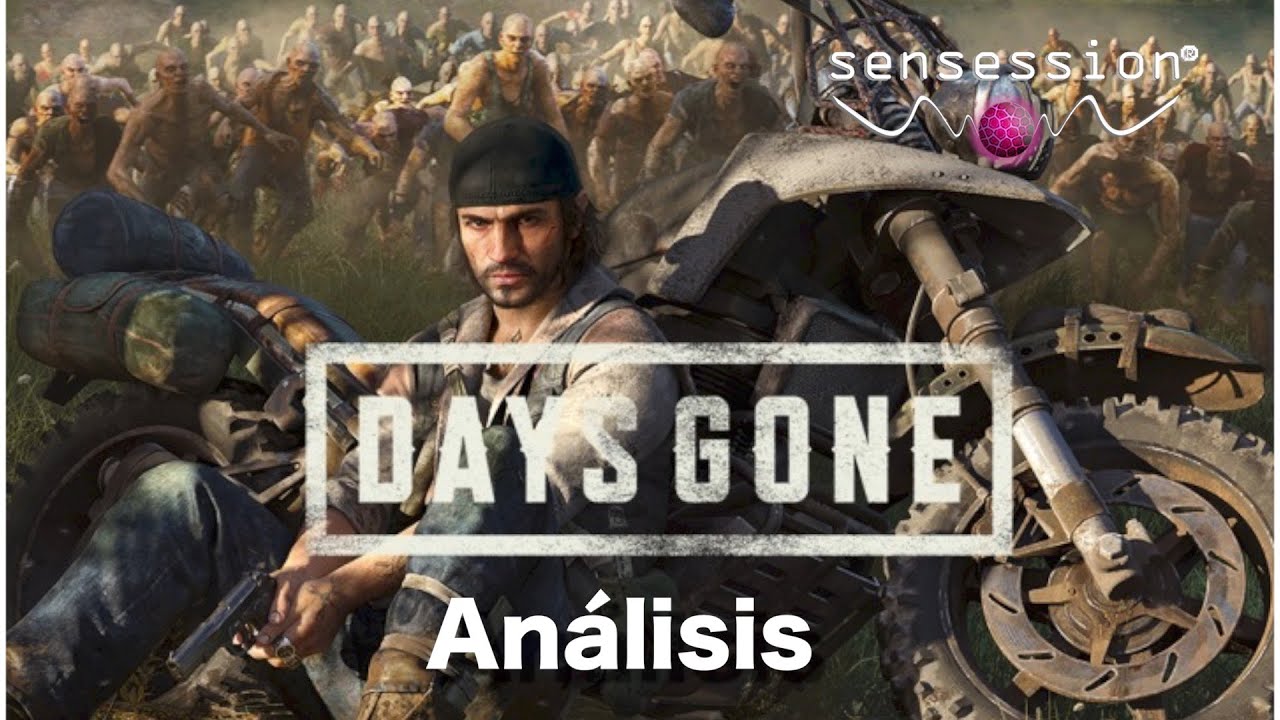 Days Gone Análisis Sensession