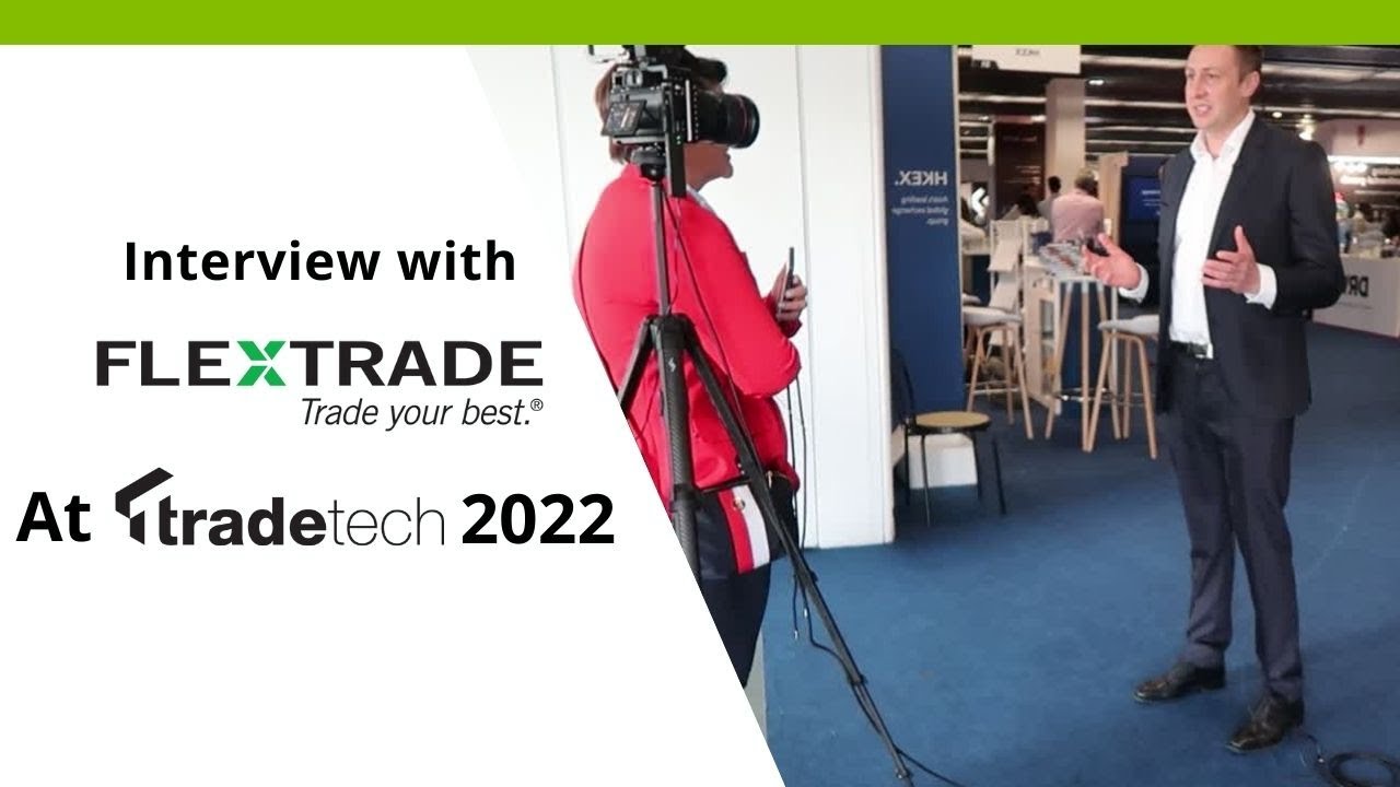 FlexTrade Interview at TradeTech, May 2022