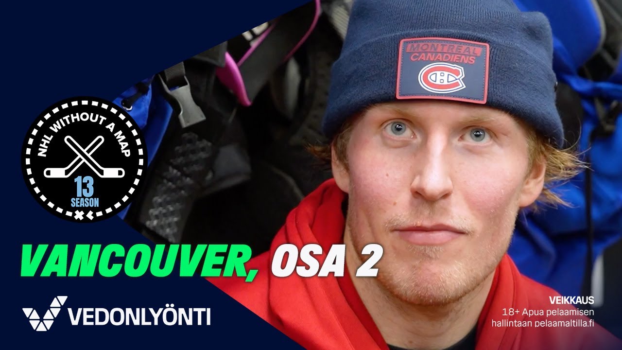 NHLWAM S13E12: Vancouver, osa 2 │Veikkaus