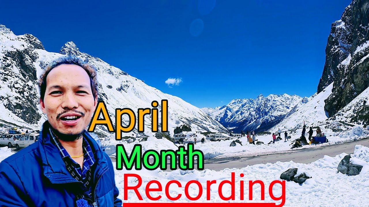 Sikkim Tour In April 2025 | Best Time To Visit Sikkim | Snowfall at Mount Katao Zero Point