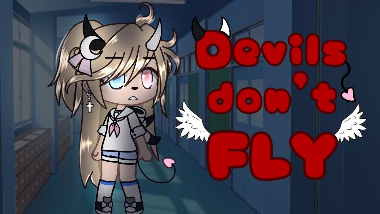 Devils don't fly - lyrics || GLMV / GCMV || Oc backstory || ENG SUB ||