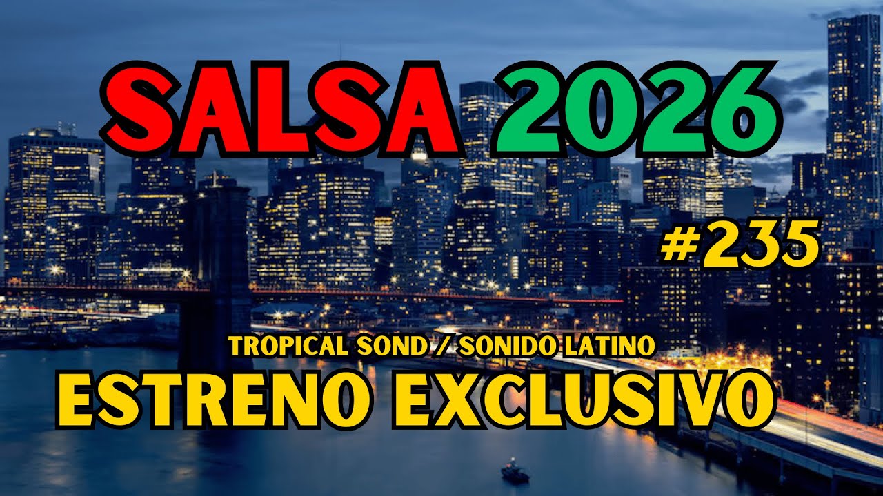 Nueva Salsa Romántica 2026 🎶 Tropical Sound Vol.235