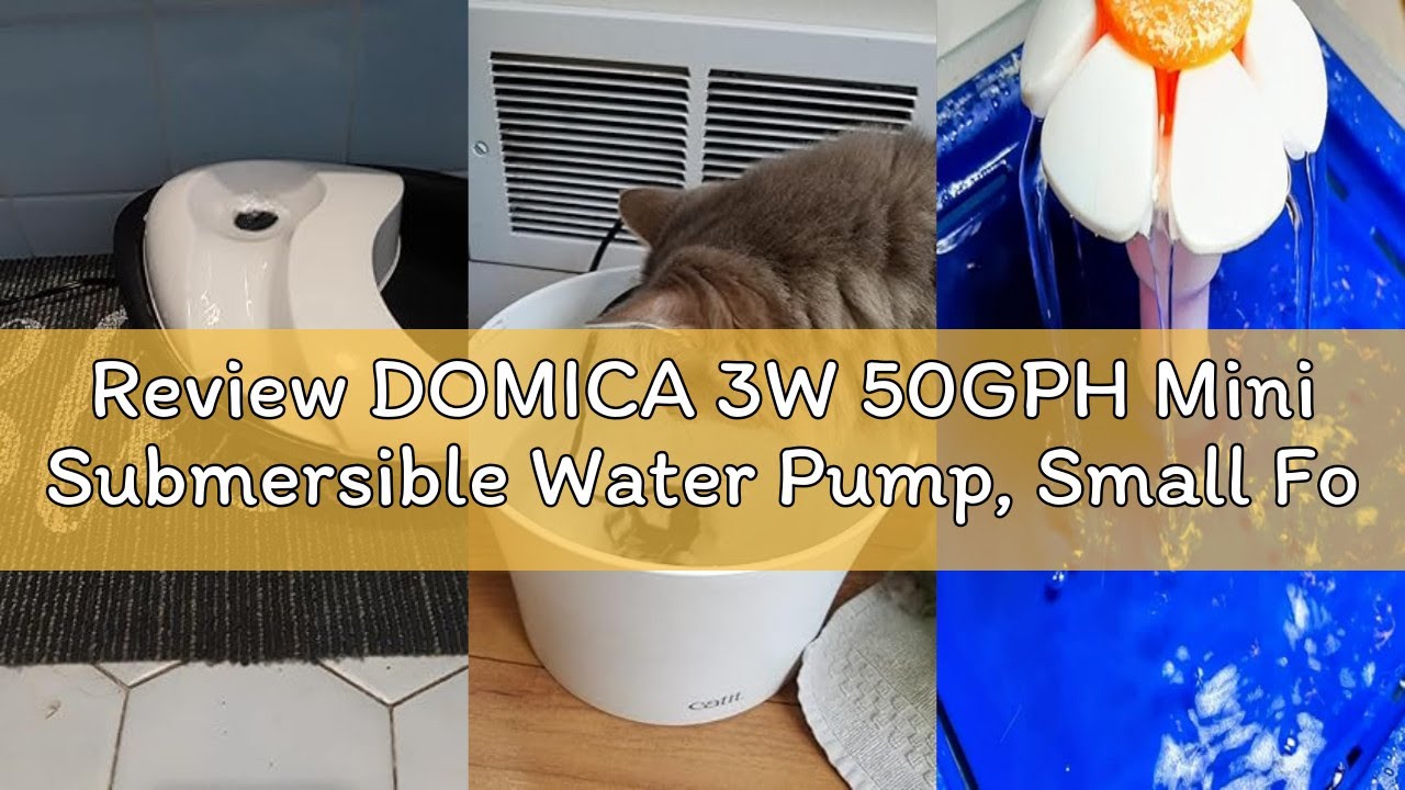 Review DOMICA 3W 50GPH Mini Submersible Water Pump, Small Fountain Pump for Pond, Aquariums, Fish Ta