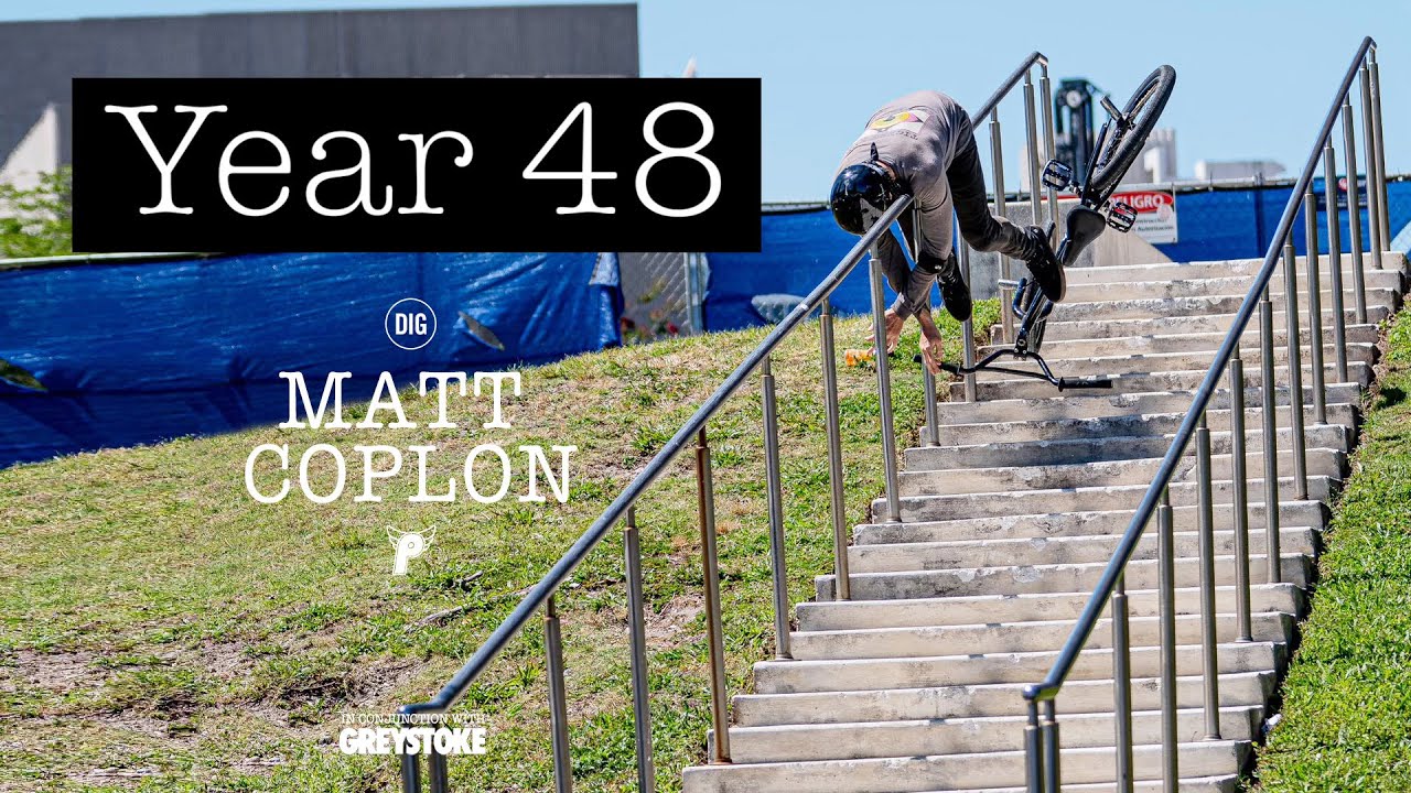 Matt Coplon - Year 48  - PROFILE BMX