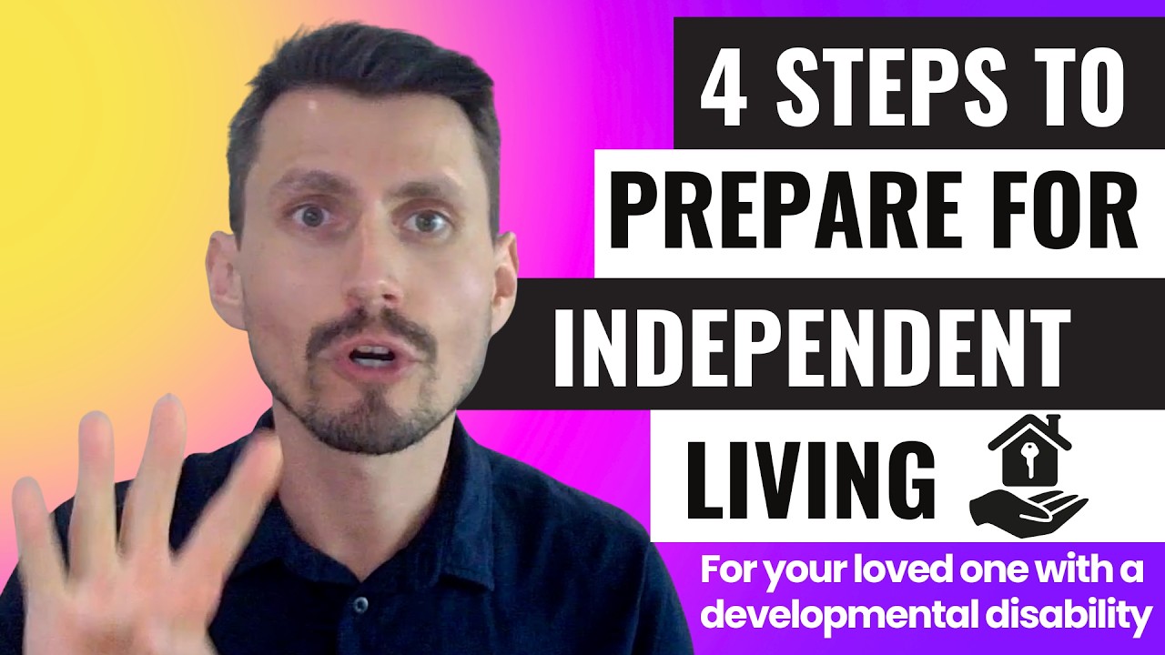 4 Tips: Preparing for Independent Living | Developmental Disability | Autism