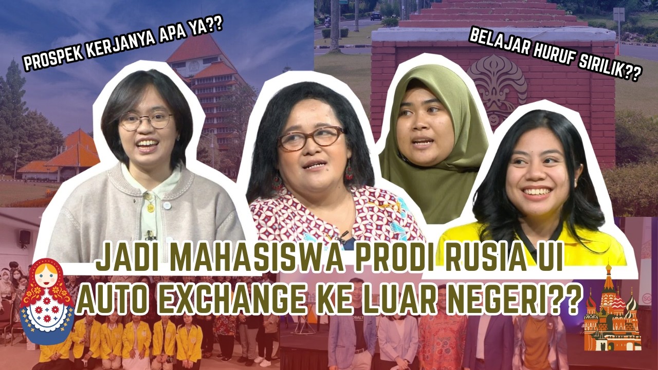 Kuliah di Rusia UI lebih dari sekedar bisa bahasanya, lho! | Jelajah Prodi UI