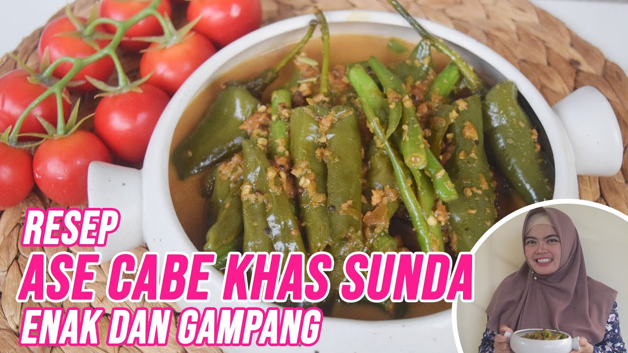 RESEP ASE CABE KHAS SUNDA ENAK DAN GAMPANG Ala Teh Ugi Moikafood