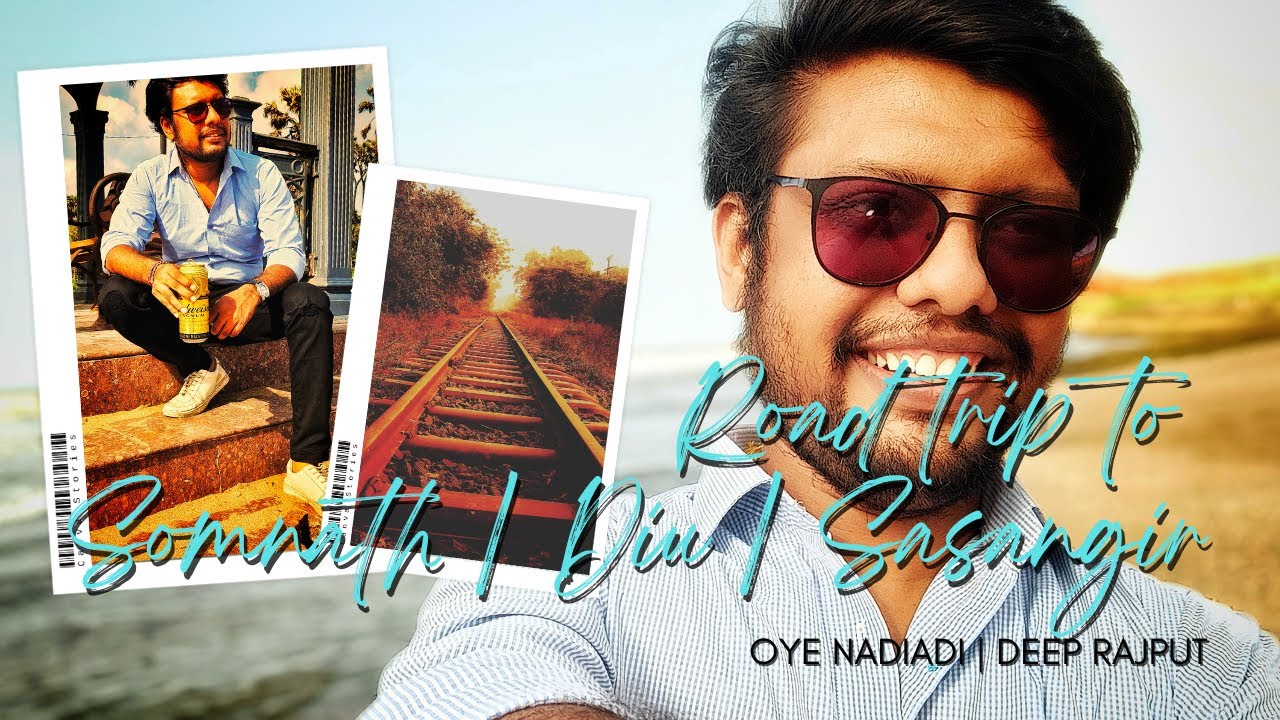 Road trip to Somnath | Diu | Sasangir | Sarangpur | Nadiad to Diu via Somnath
