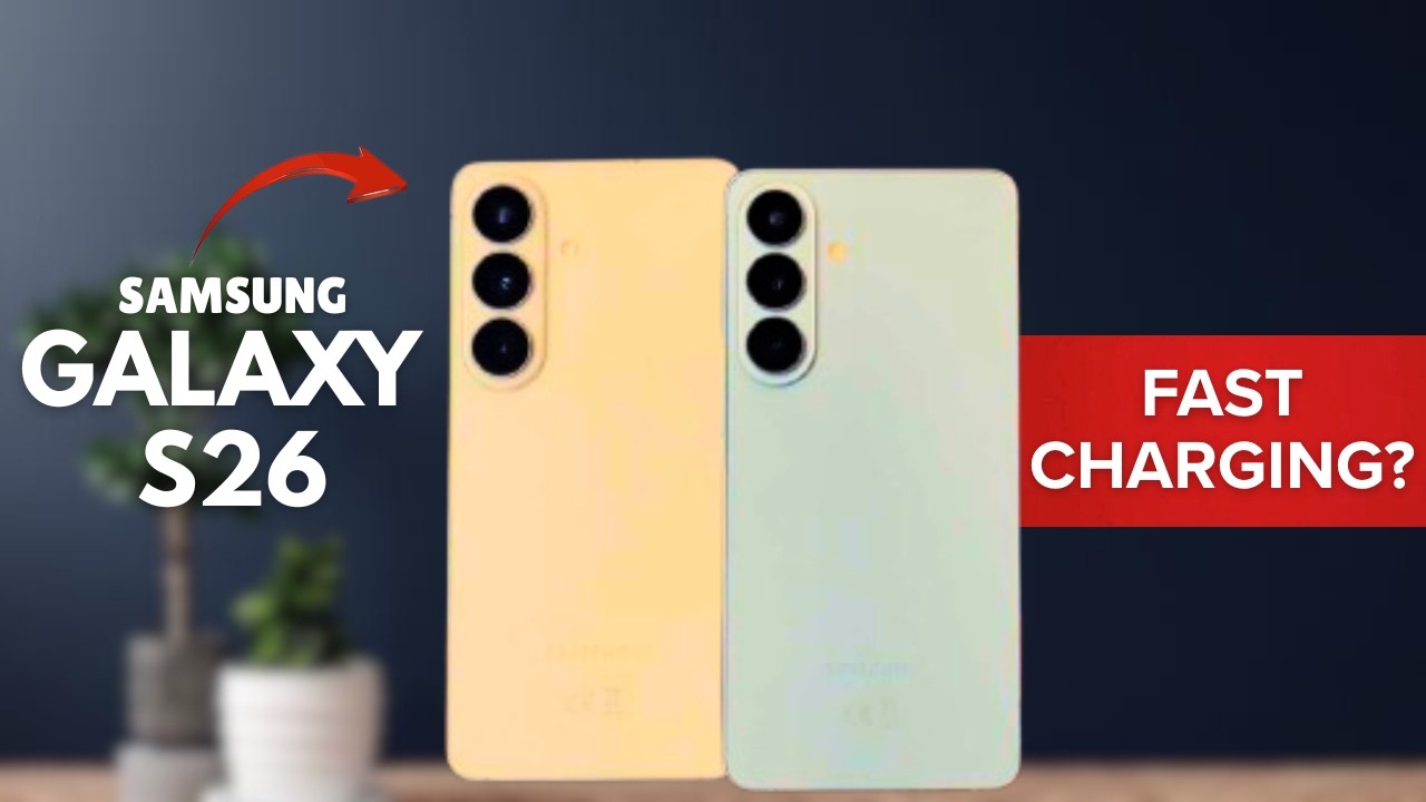 Samsung Galaxy S26 Charging Is NOT “Super Fast” Anymore - Galaxy S26 vs 100W Phones - Falling Behind
