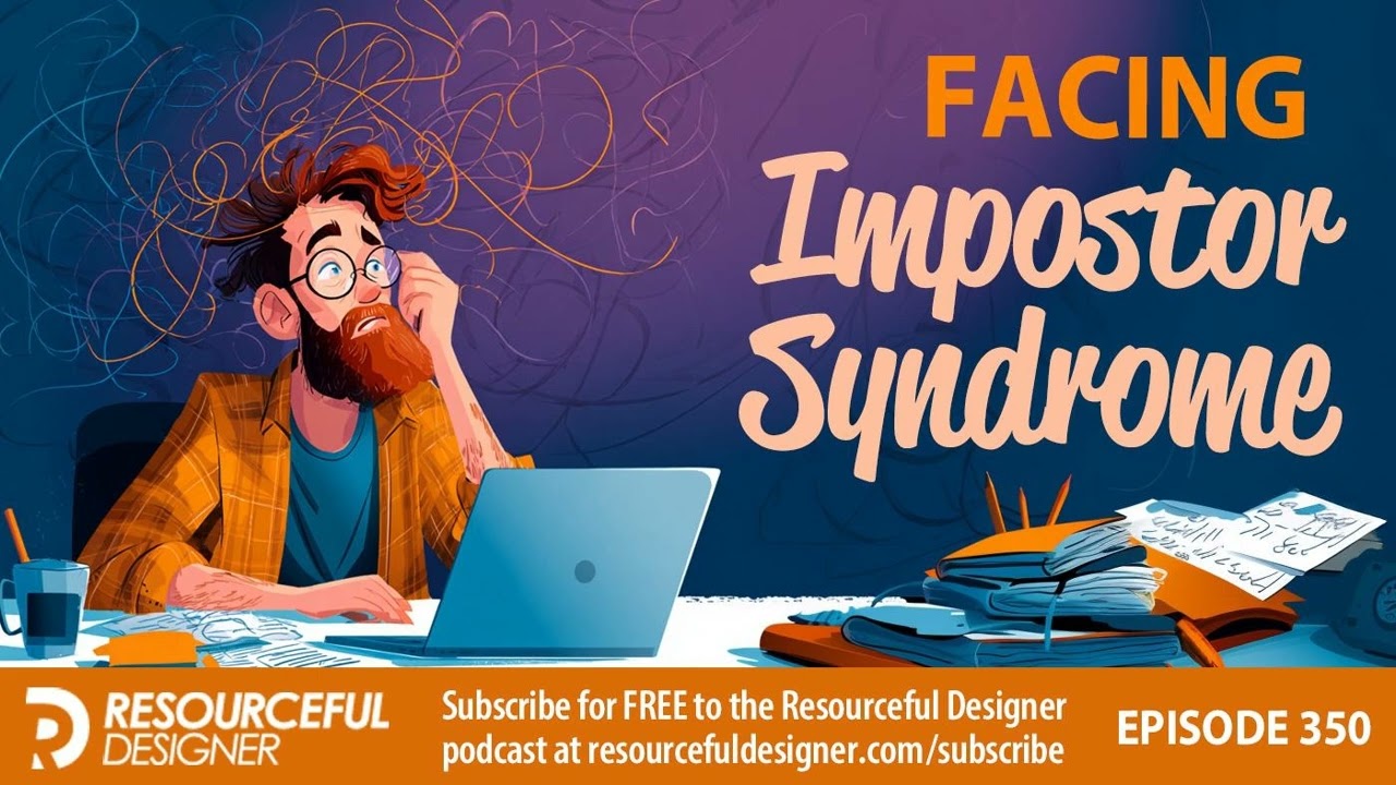 Facing Impostor Syndrome - RD350