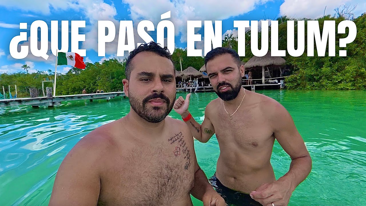 ¿QUÉ ESTÁ PASANDO EN TULUM? 😳 🇲🇽 ¿Vale la pena VISITARLO? Así fue NUESTRA EXPERIENCIA