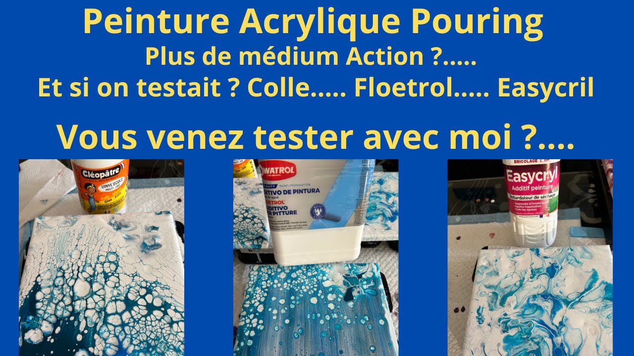 Acrylique Pouring Quel médium utiliser ? tests colle vinylique, floetrol, easycril #pouring #paint