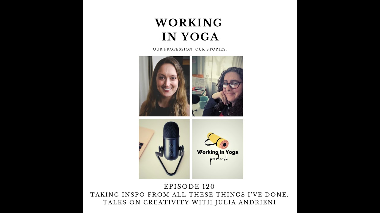 Taking Inspiration from All These Things I’ve Done: Creativity, Tension, and Teaching Yoga Authen...