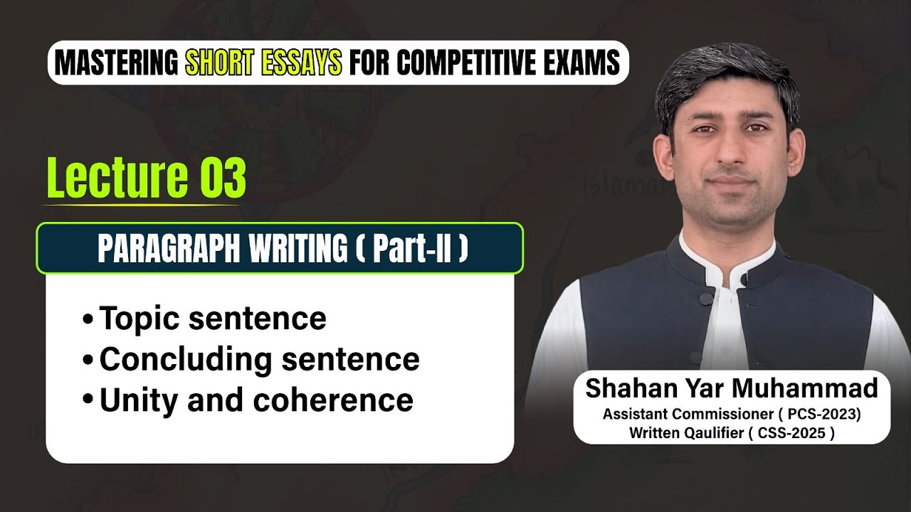 Lecture 3 || Paragraph Writing (Part-II) || Mastering Short Essays for Competitive Exams