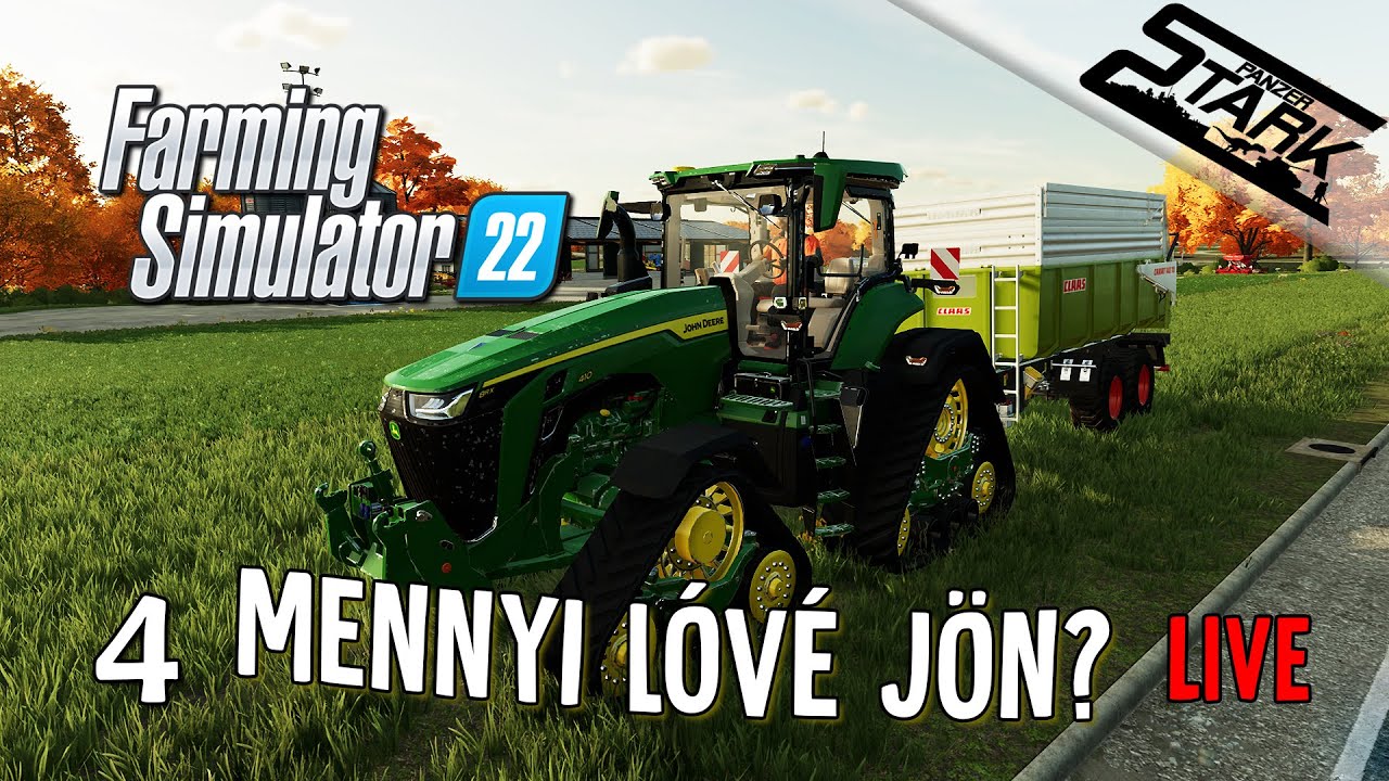 Farming Simulator 22 - 4.Rész (Mennyi Pénz Jön Egy Stream Alatt?) - Stark LIVE