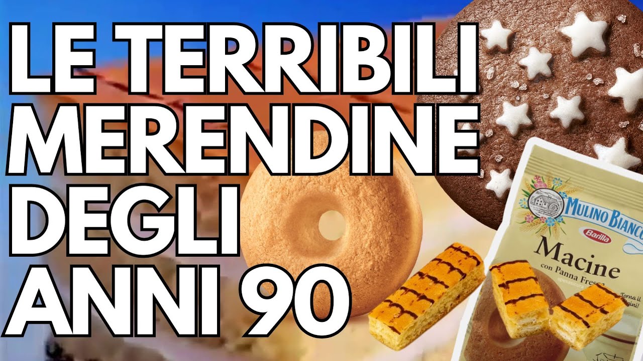 LE TERRIBILI MERENDINE DEGLI ANNI 90