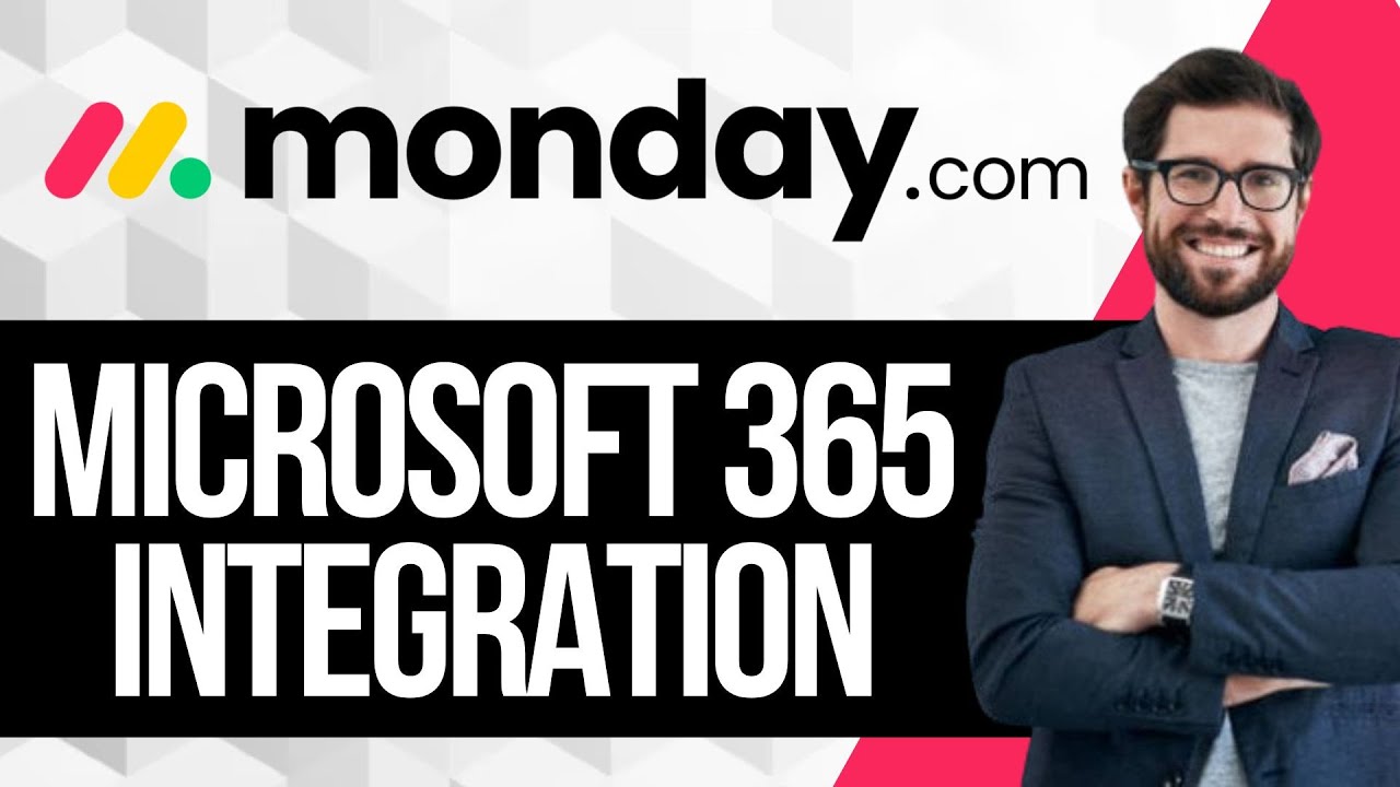 Monday.com Microsoft 365 Integration Tutorial