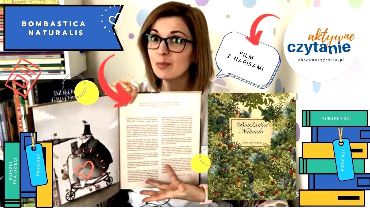 Bombastica Naturalis KSIĄŻKI DLA DZIECI Aktywne Czytanie | Z napisami!