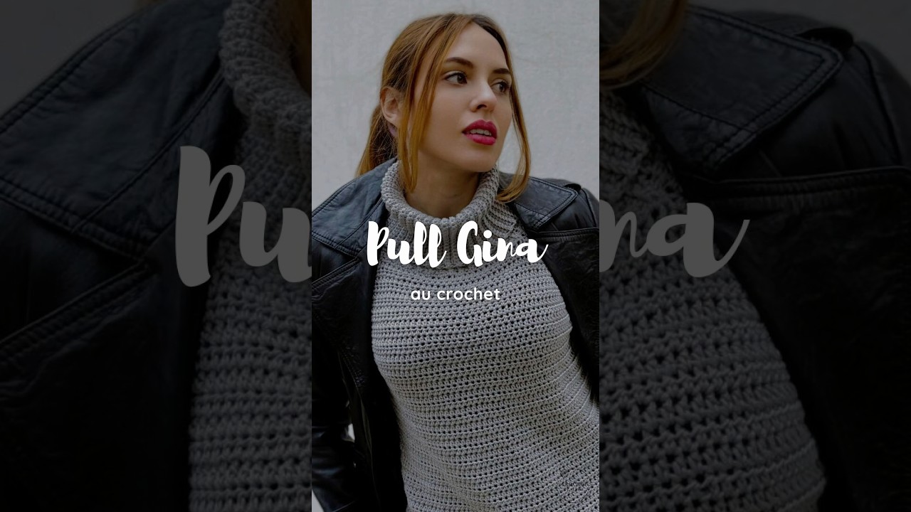 Pull Gina sans manche au crochet (TUTO GRATUIT vidéo pas à pas) | Patron facile  