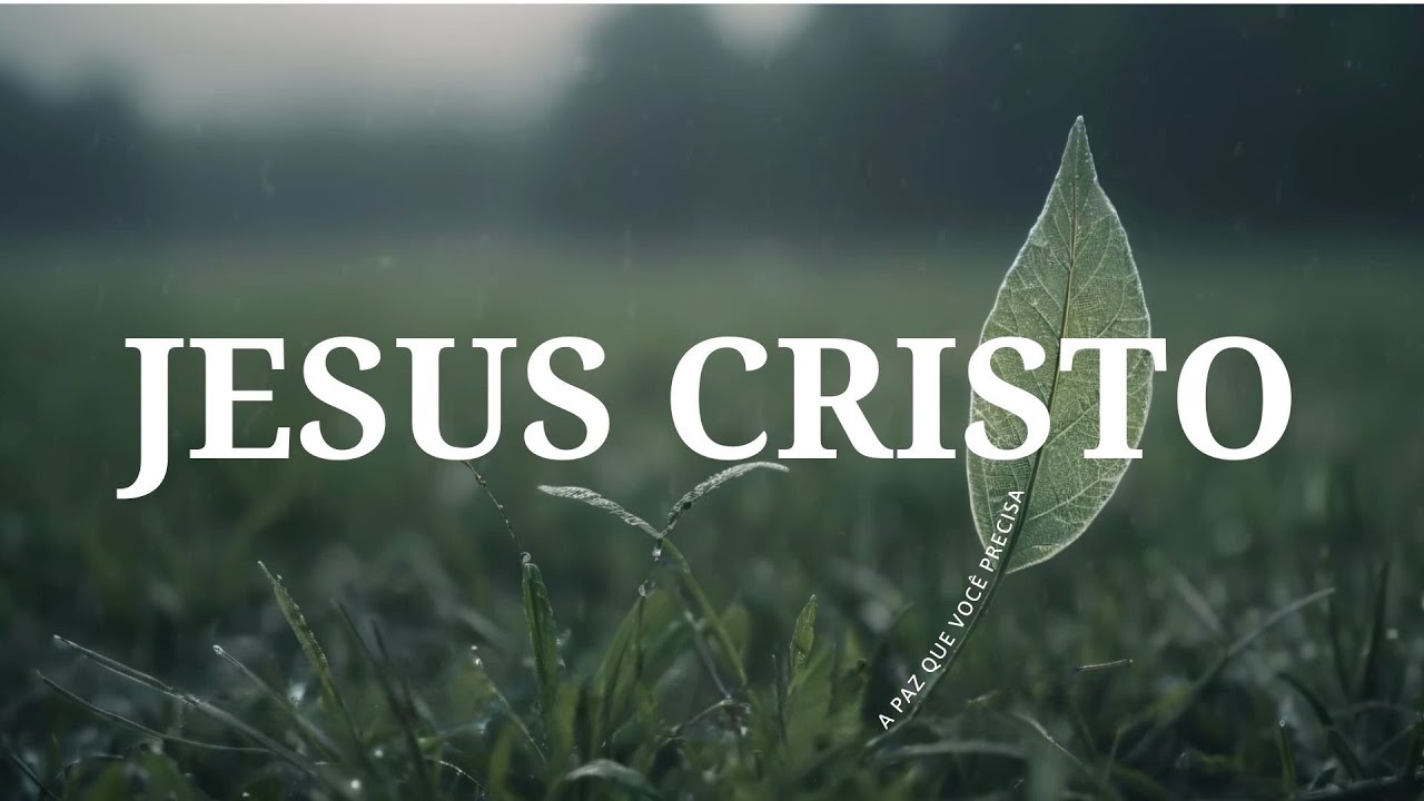 Jesus Cristo | Fundo Musical Devocional | #oração #relaxing #gospel