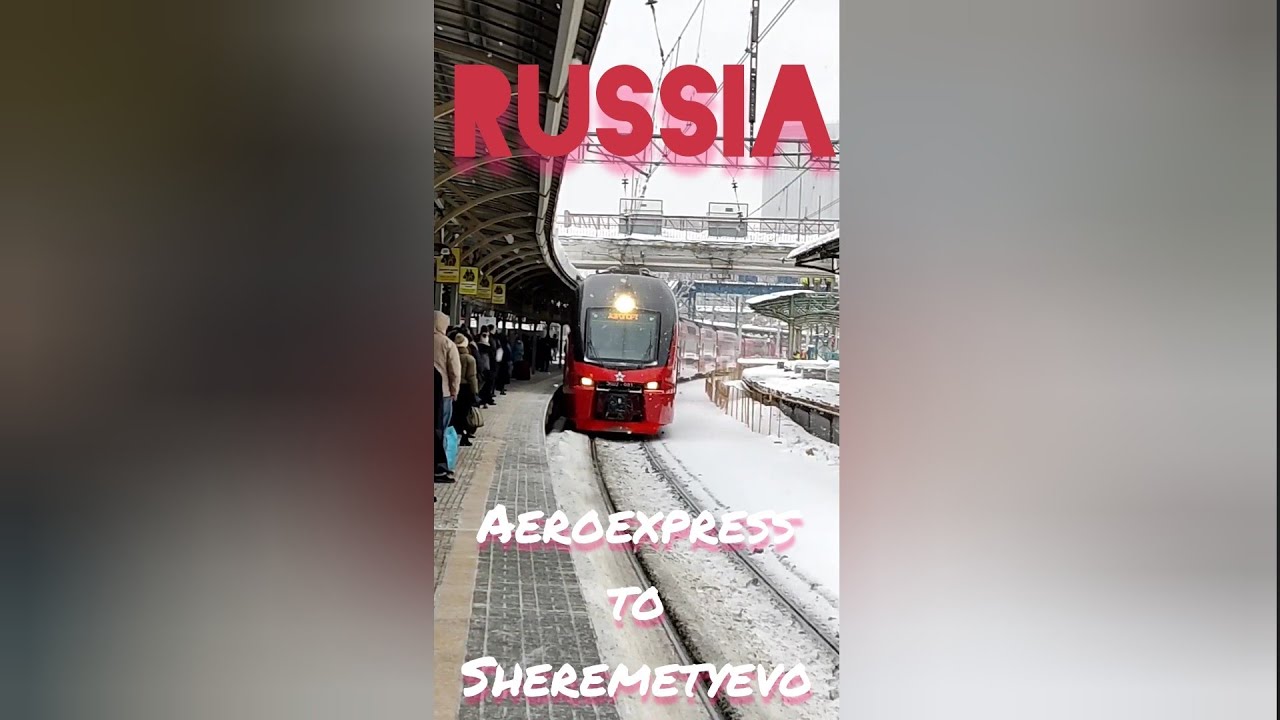 Express train from Moscow to Sheremetyevo airport | Moscow Belorussky railway station | Russia