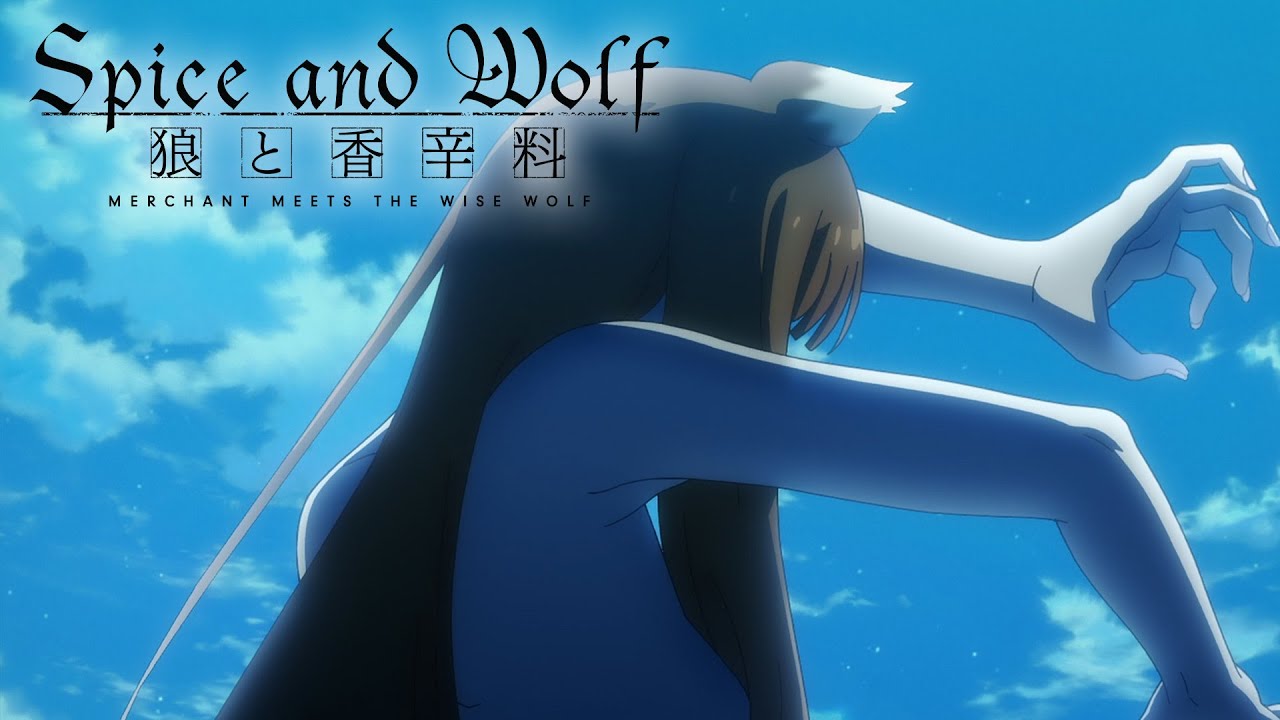 The Merchant Meets the Wolf | Spice and Wolf: MERCHANT MEETS THE WISE WOLF