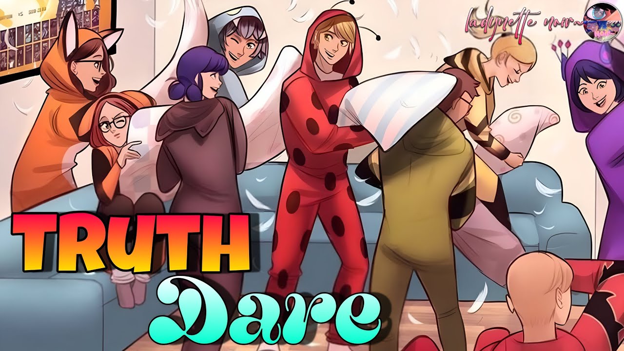 Truth or Dare || One-Shot || Miraculous Texting Story || Adrienette Fanfictions
