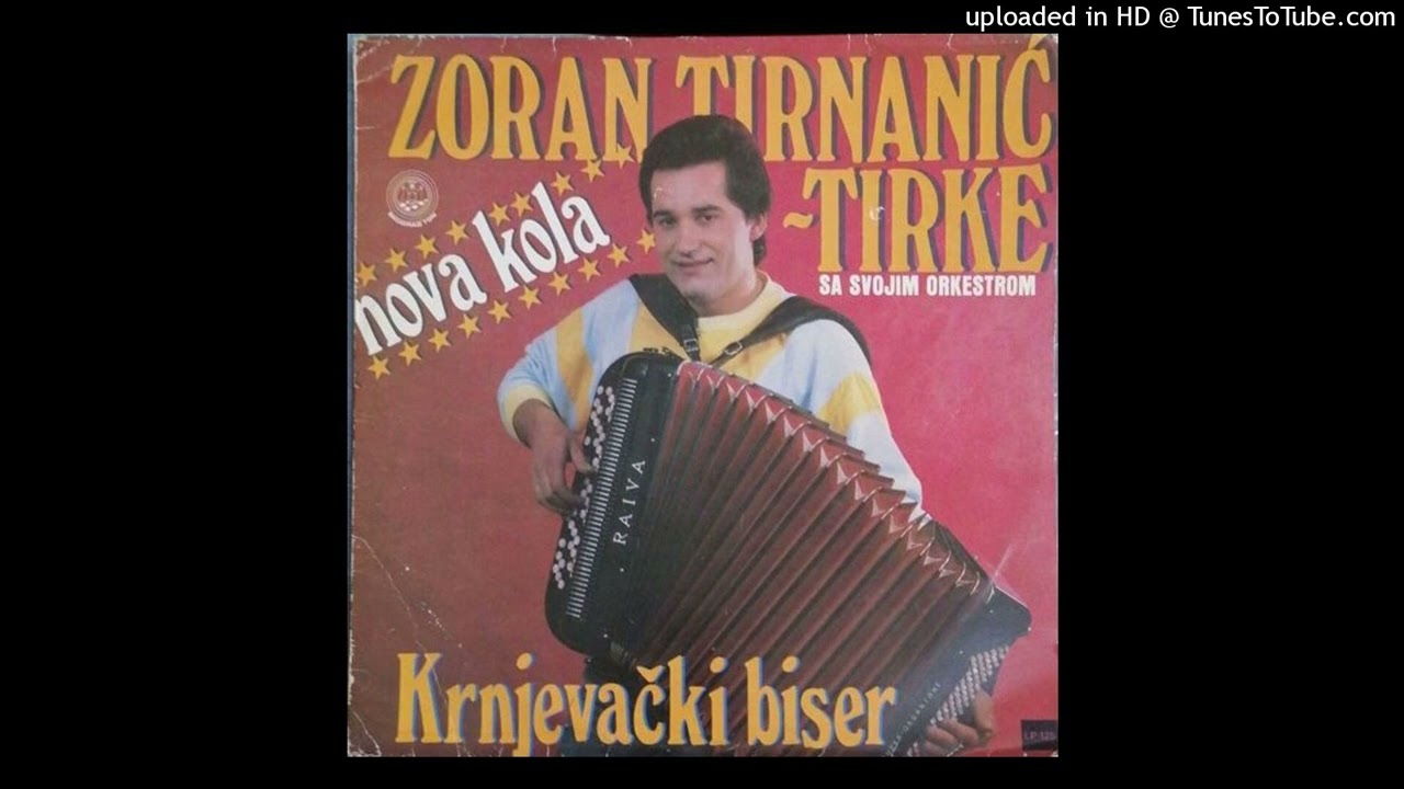 Zoran Tirnanic Tirke Razigrana harmonika A3