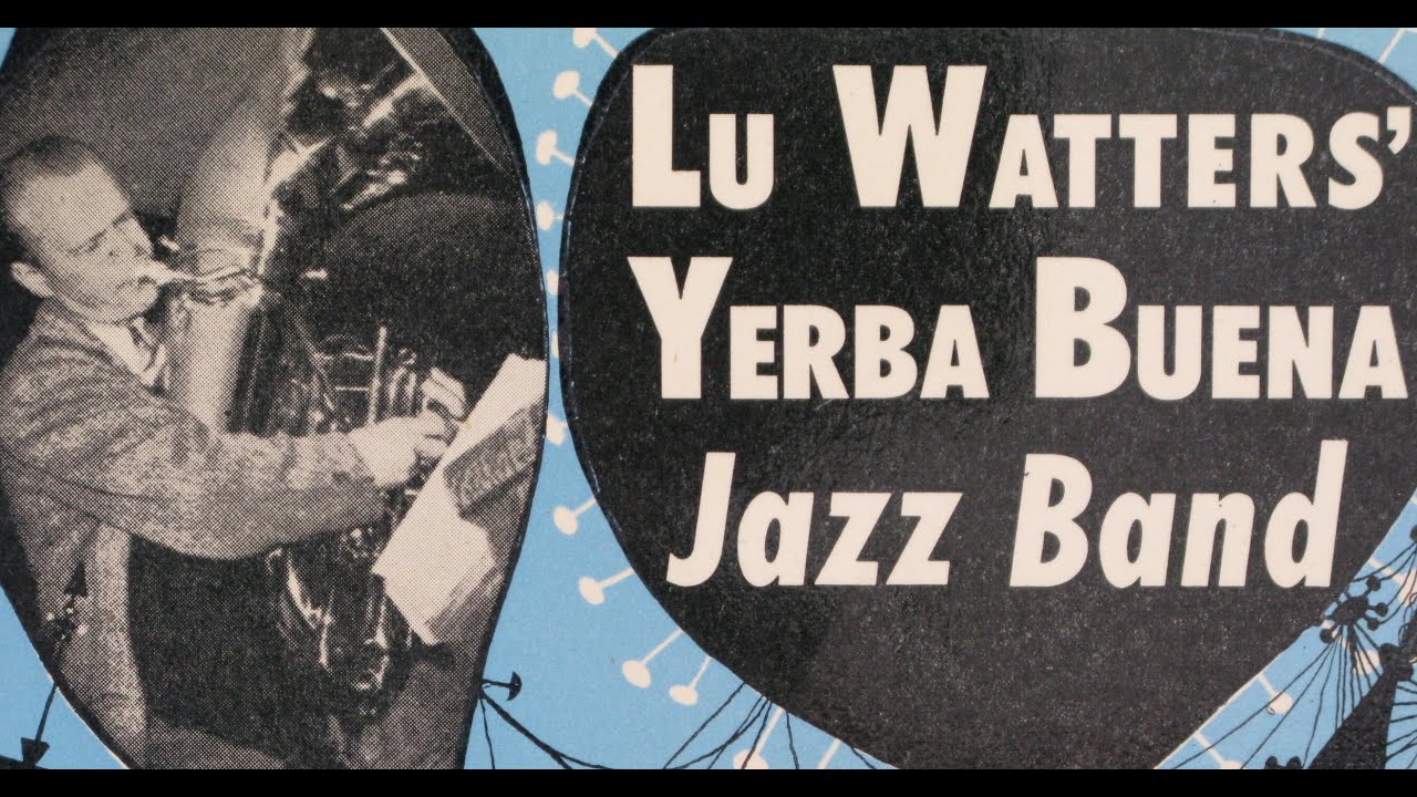 Doctor Jazz - live.  Lu Watters Yerba Buena Jazz Band circa 1950 with Bob Helm, and Turk Murphy.
