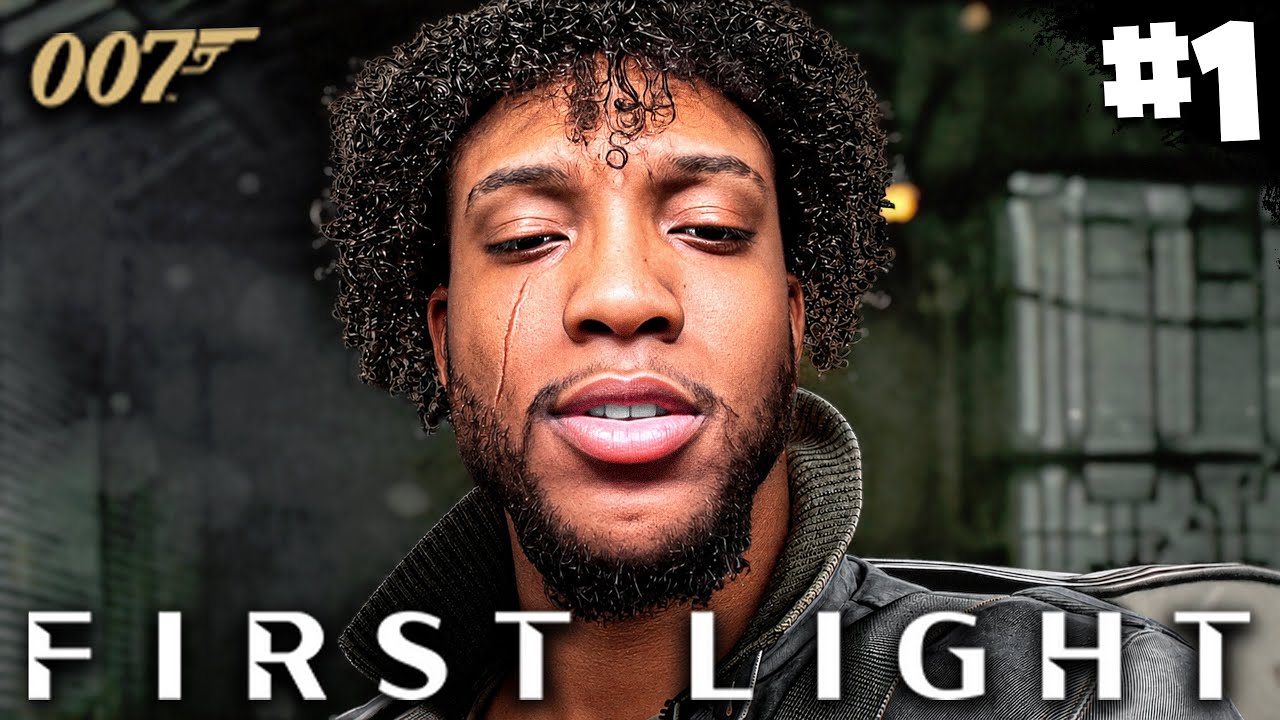 THIS GAME HAS ME FEELIN LIKE JAMES BOND!  (007 First Light Part 1)
