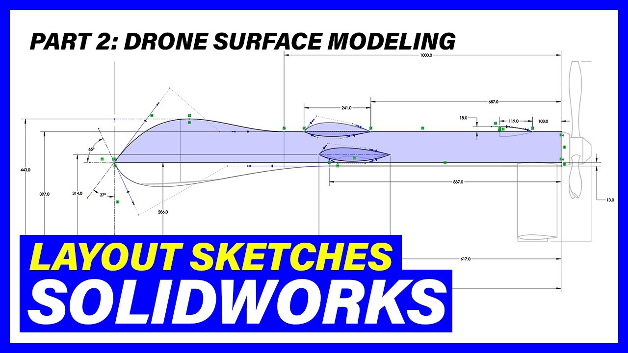 WHY this is important. Creating LAYOUT SKETCHES | SolidWorks Drone Model [Part 2]