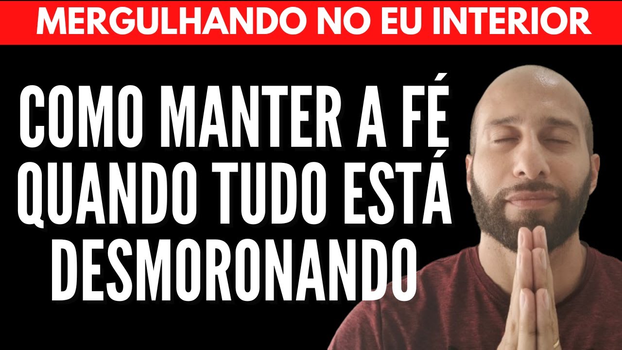 COMO MANTER A FÉ QUANDO TUDO ESTÁ DESMORONANDO | Will Nascimentto