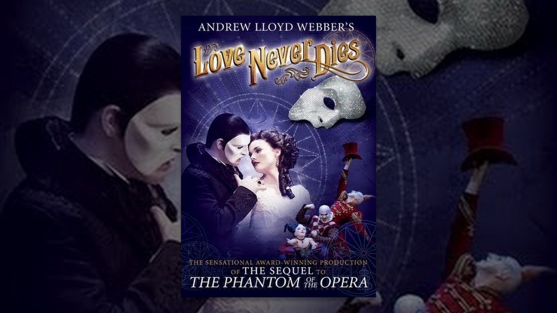 Andrew Lloyd Webber's Love Never Dies