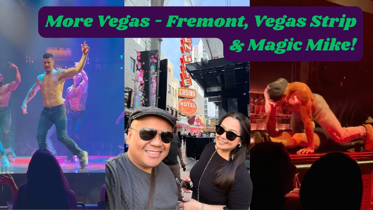 More Vegas | Endless Gala at Nag Magic Mike Pa Nung Gabi!