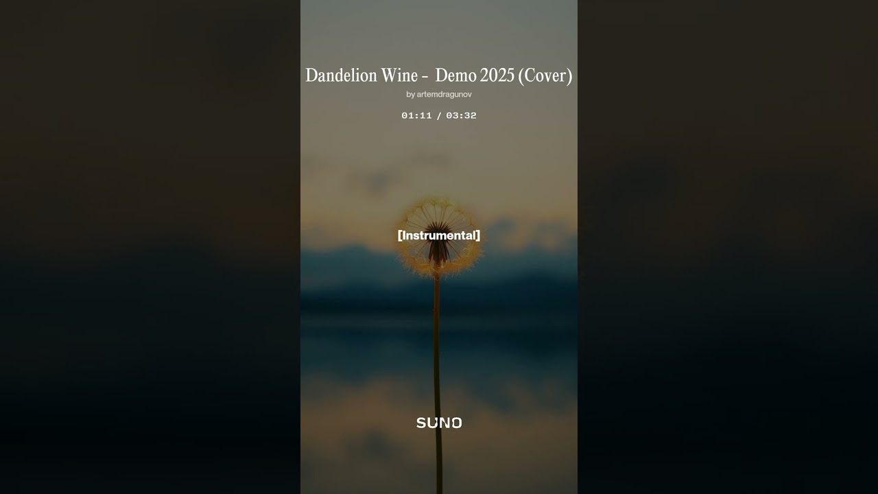 Dandelion Wine   Demo 2025 Cover1
