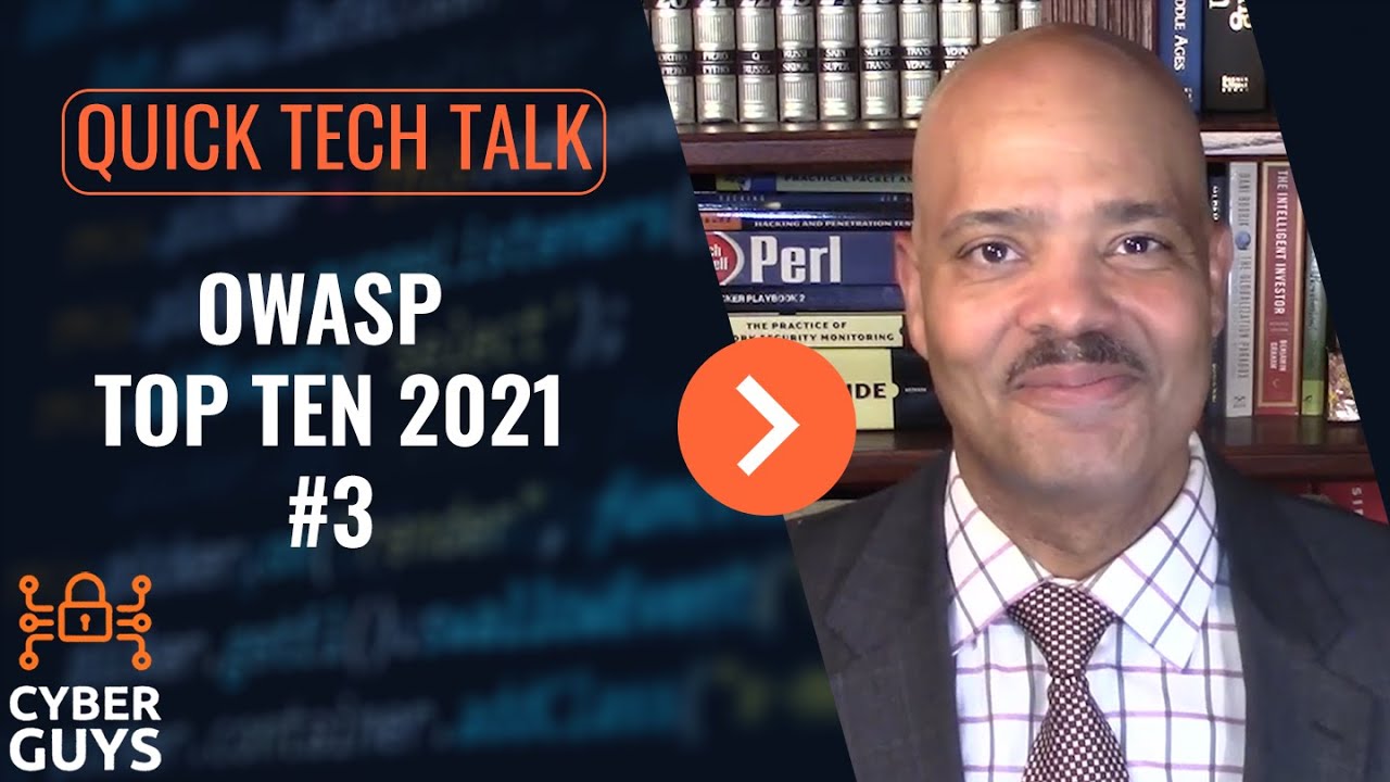 What is the OWASP #3 most critical web application security risk?