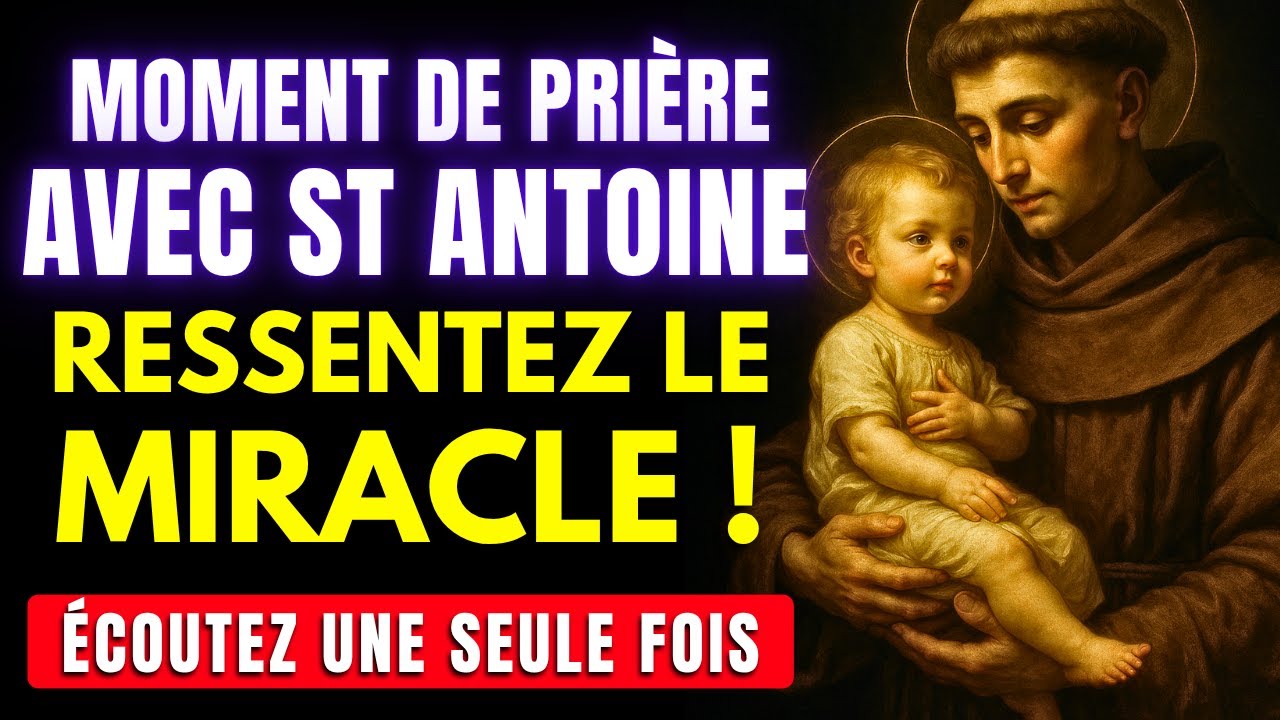 Saint Antoine ouvre le chemin – Prière pour débloquer toute situation aujourd’hui