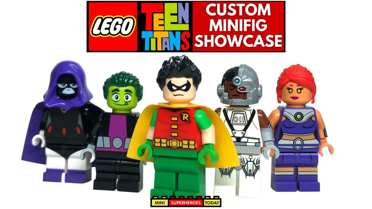LEGO TEEN TITANS Custom Minifigure Showcase