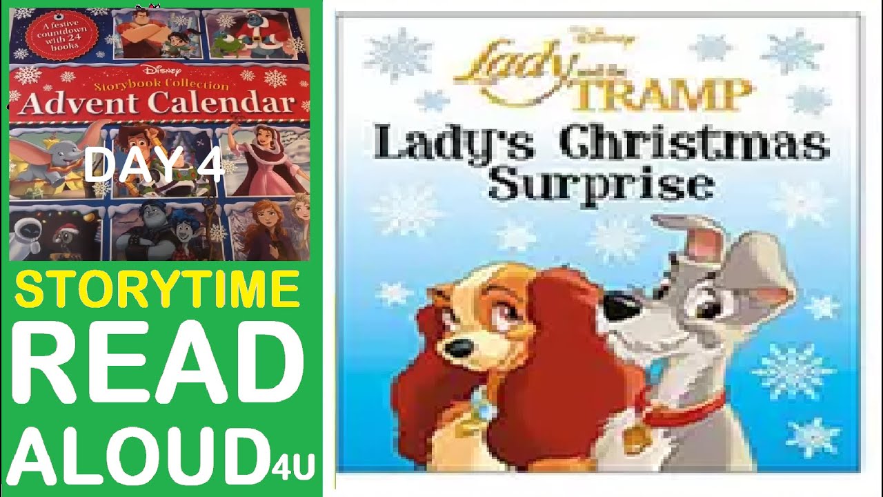 Disney Storybook | Lady and the Tramp - Lady’s Christmas Surprise | Day 4 | Storytime Read Aloud 4u