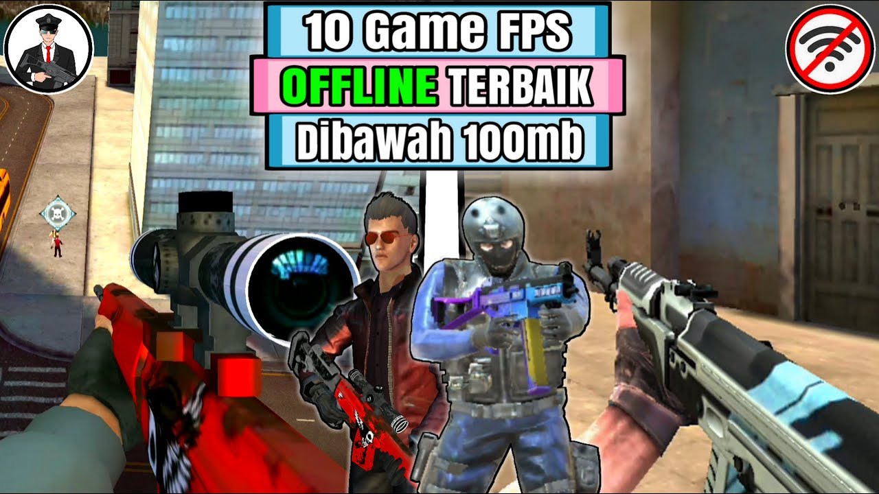 10 Game FPS Offline android Terbaik | Dibawah 100mb