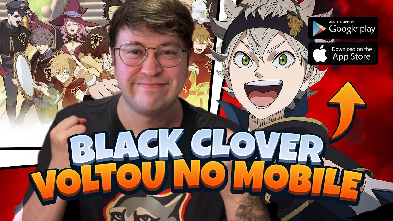 BLACK CLOVER MOBILE EST&Aacute; DE VOLTA, SAIBA TUDO!