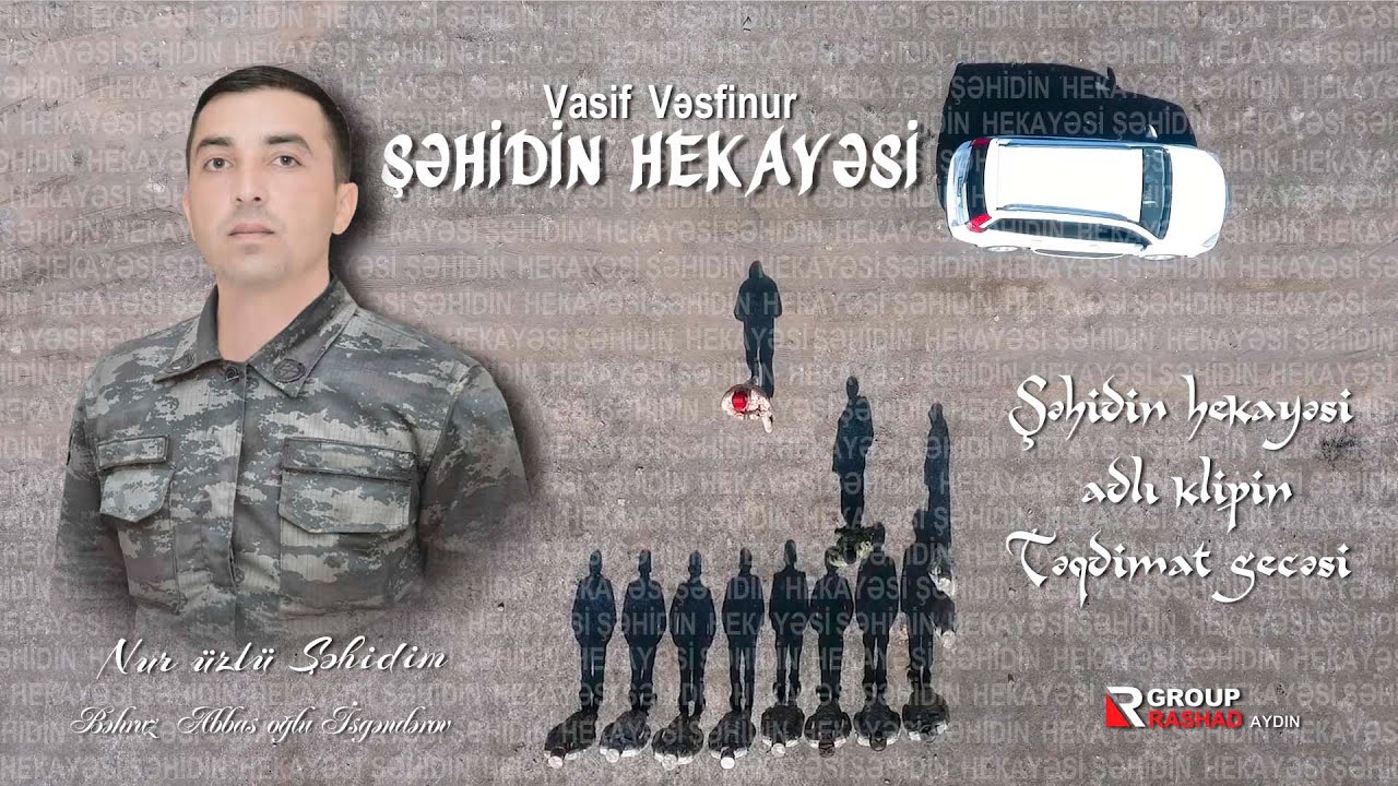 4K Vasif Vesfinur Şəhidin hekayəsi KLİP 2021 ( Rejissor Rəşad Aydin)