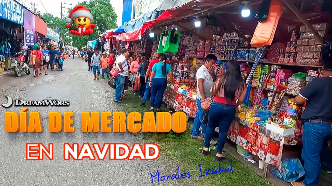Así es el MERCADO de Morales Izabal/ Un 24 de Diciembre