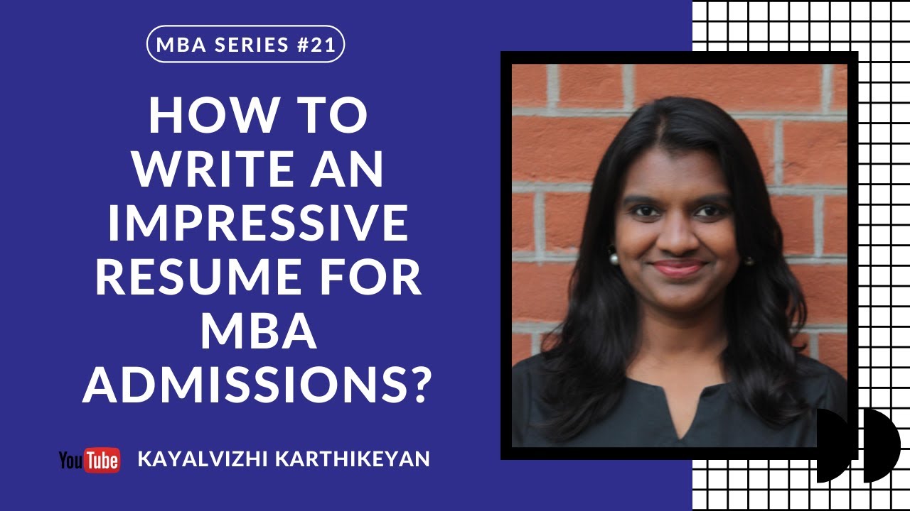 How to write an impressive resume for MBA admissions?